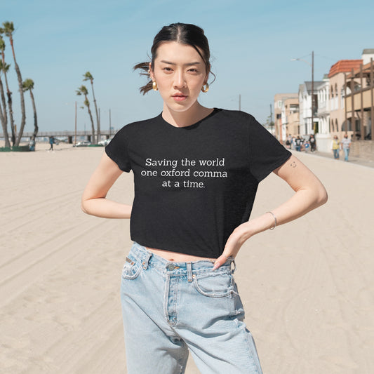 Cropped Tee: Saving the World with the Oxford Comma