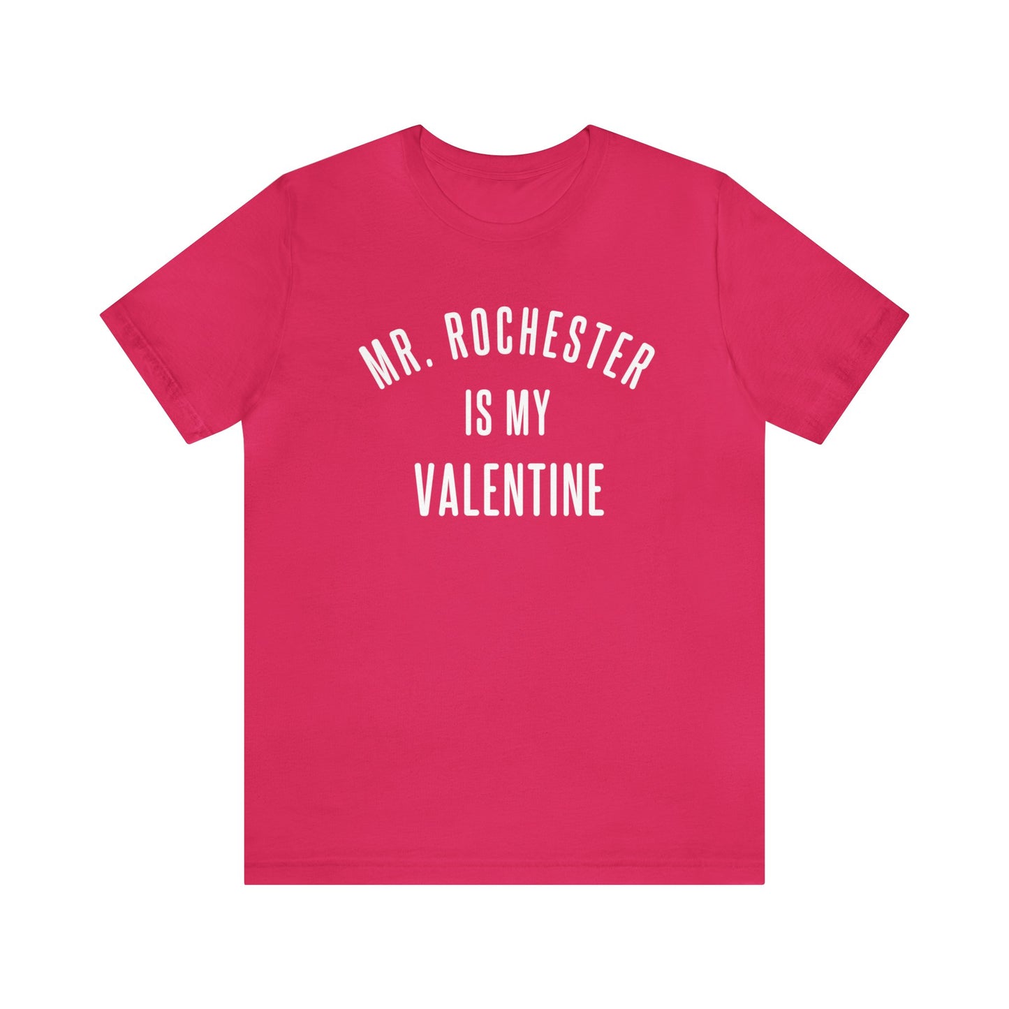Mr. Rochester is my Valentine Short Sleeve Tee