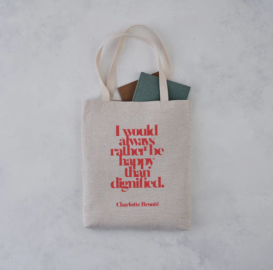 'Happy Than Dignified' Tote Bag