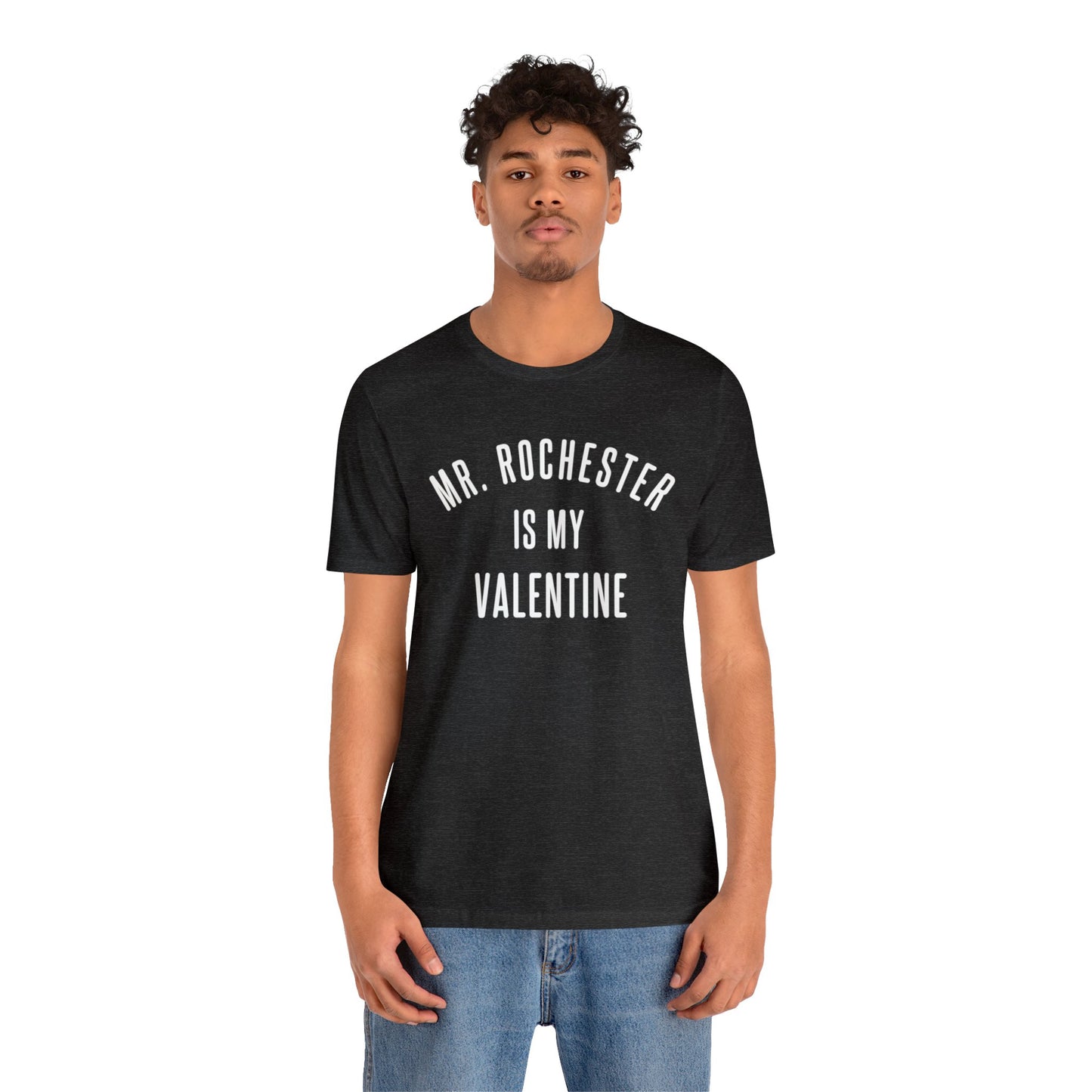 Mr. Rochester is my Valentine Short Sleeve Tee