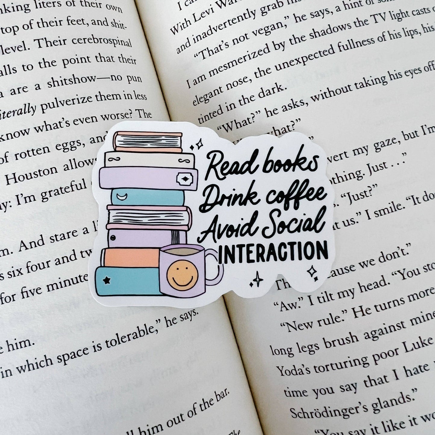 Read Books Drink Coffee Avoid Social Interaction Sticker