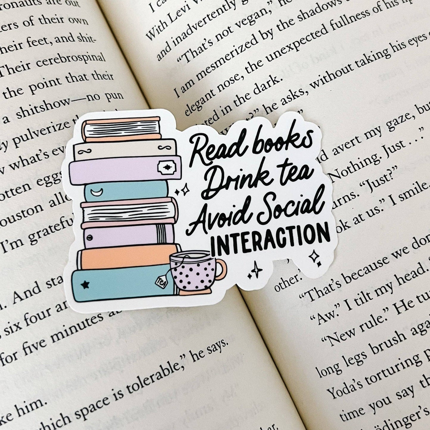 Read Books Drink Tea Avoid Social Interaction