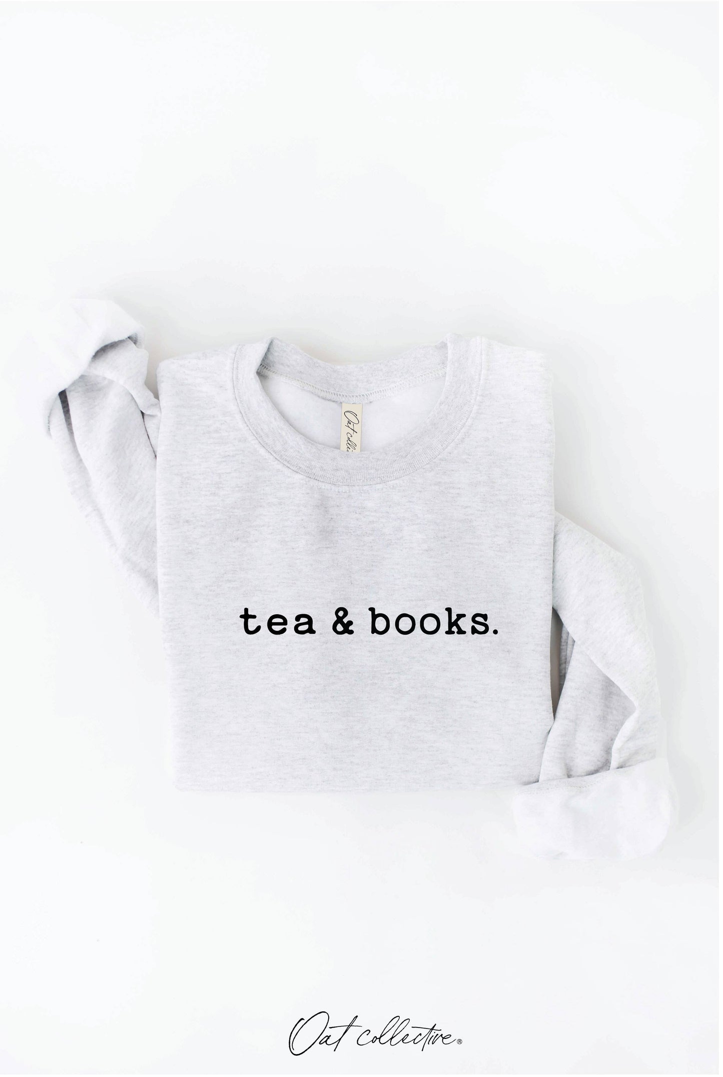 TEA AND BOOKS  Graphic Sweatshirt