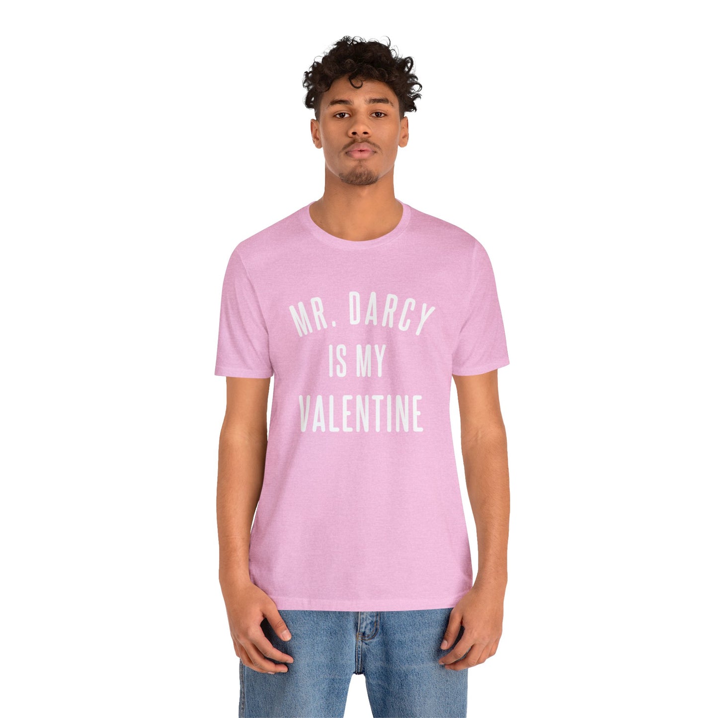 Mr Darcy is my Valentine Short Sleeve Tee