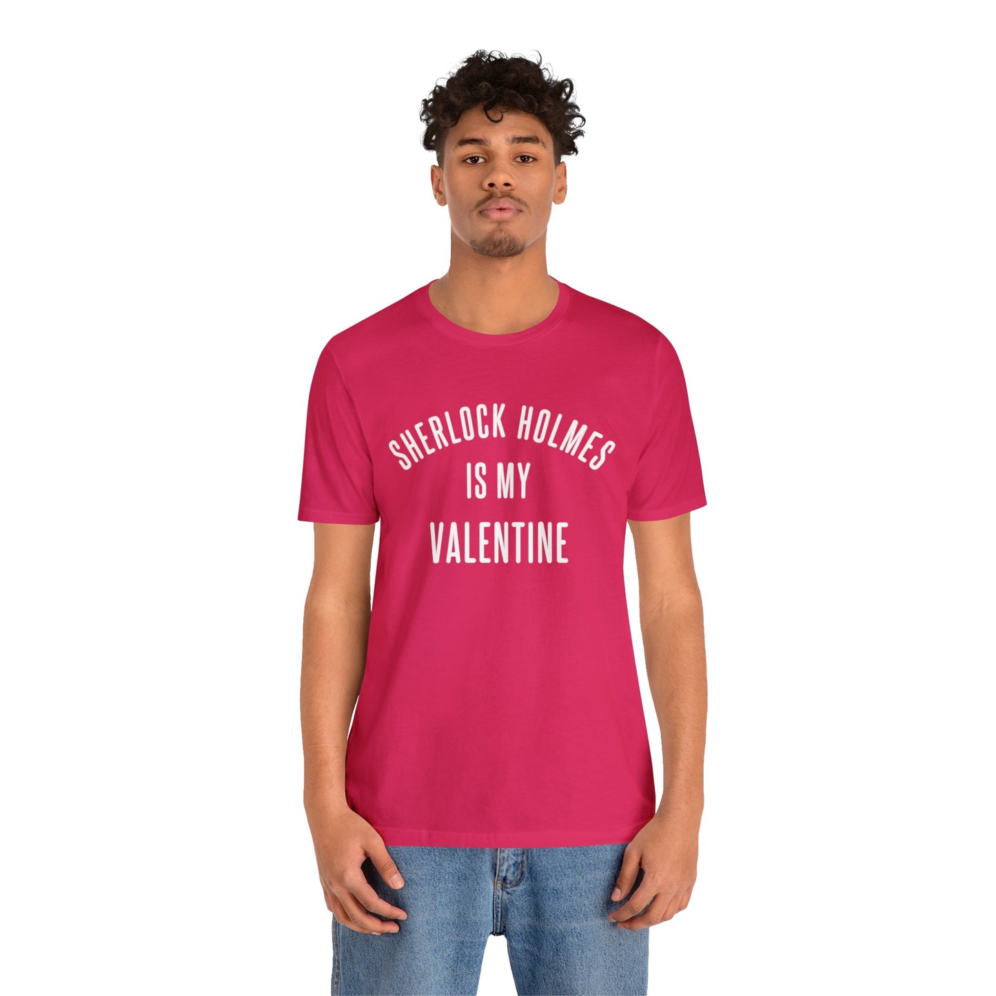 Sherlock Holmes is my Valentine Short Sleeve Tee