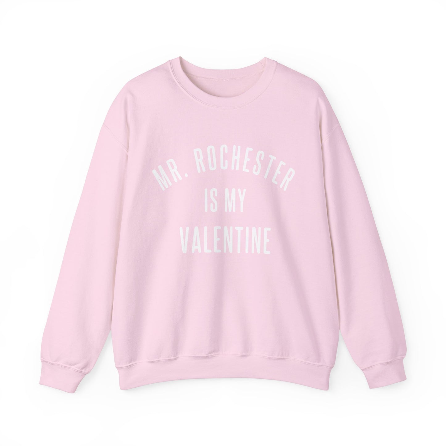 Mr. Rochester is my Valentine Crewneck Sweatshirt