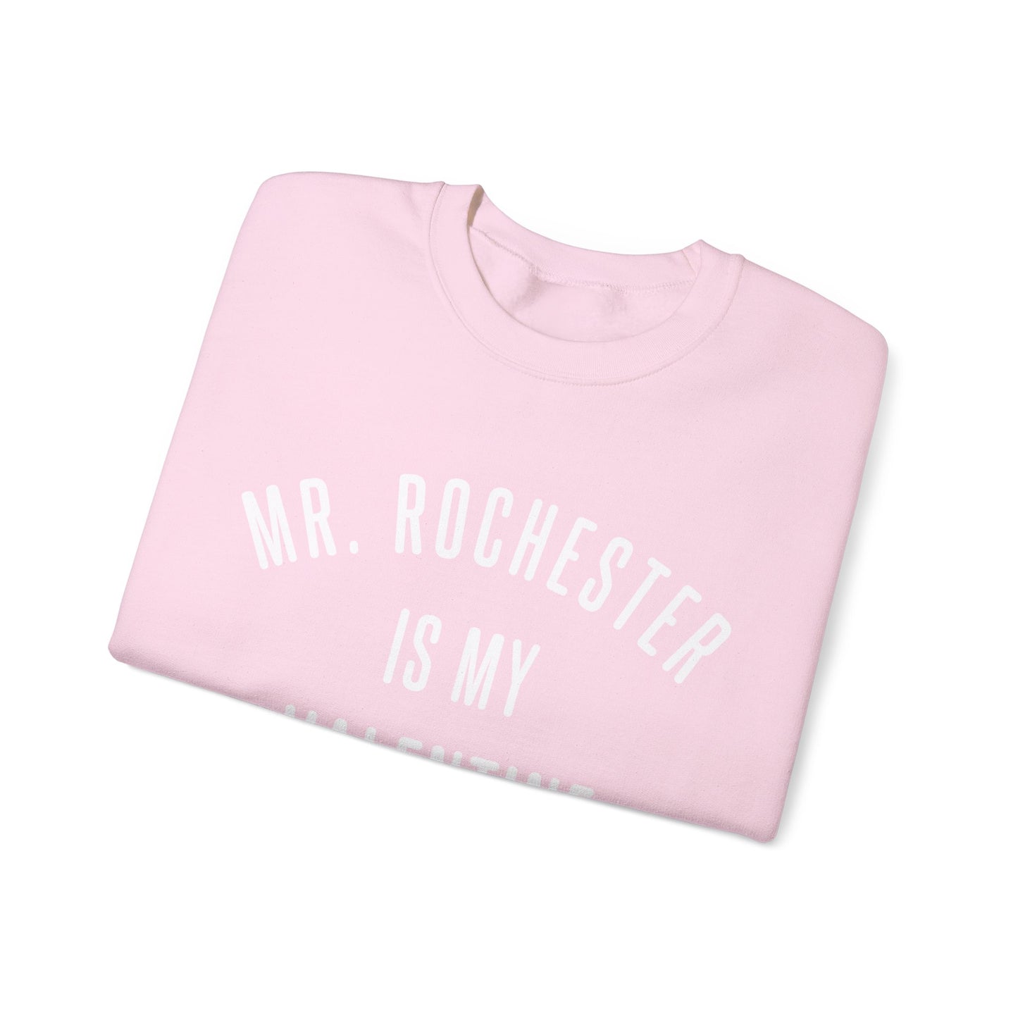 Mr. Rochester is my Valentine Crewneck Sweatshirt