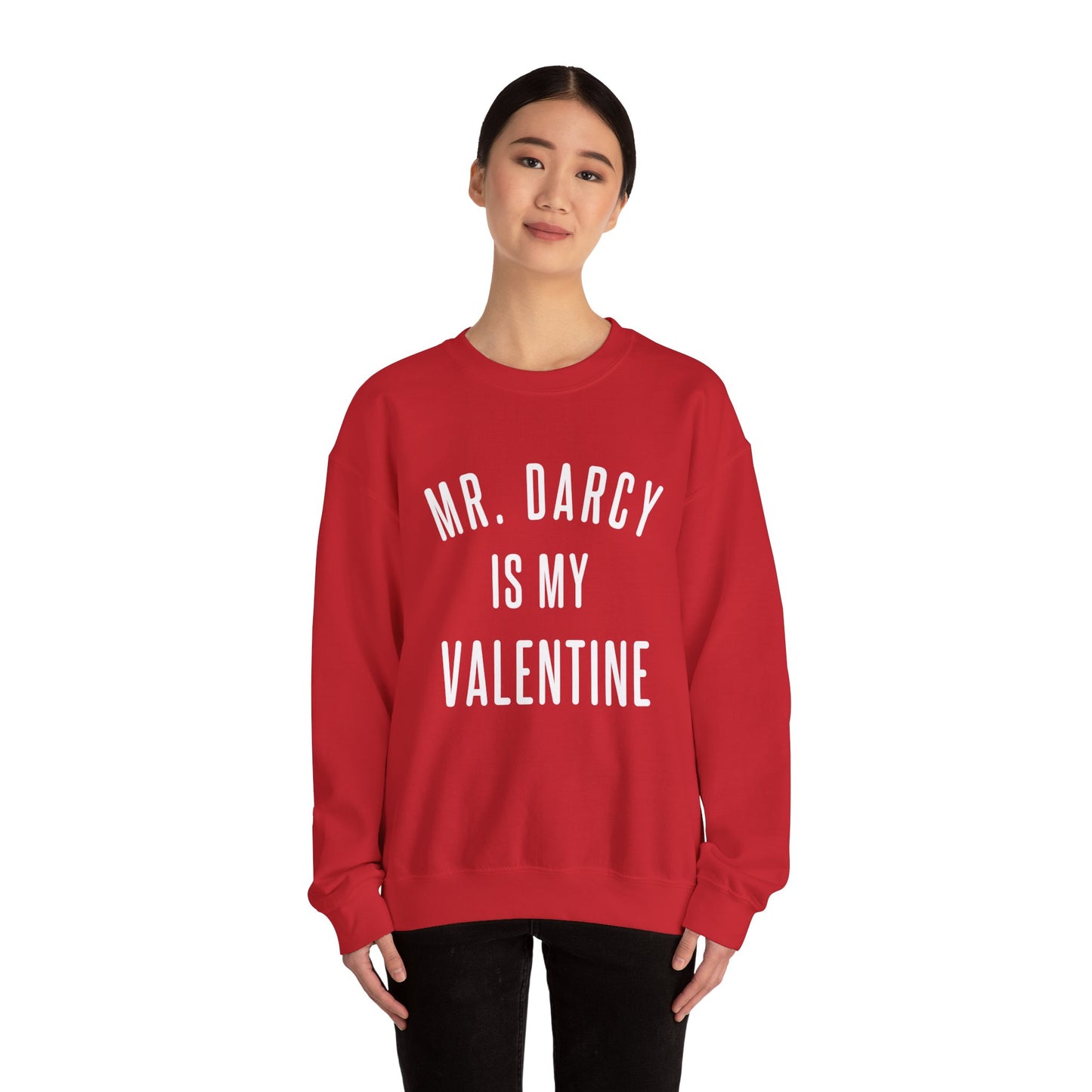 Mr. Darcy is my Valentine Crewneck Sweatshirt