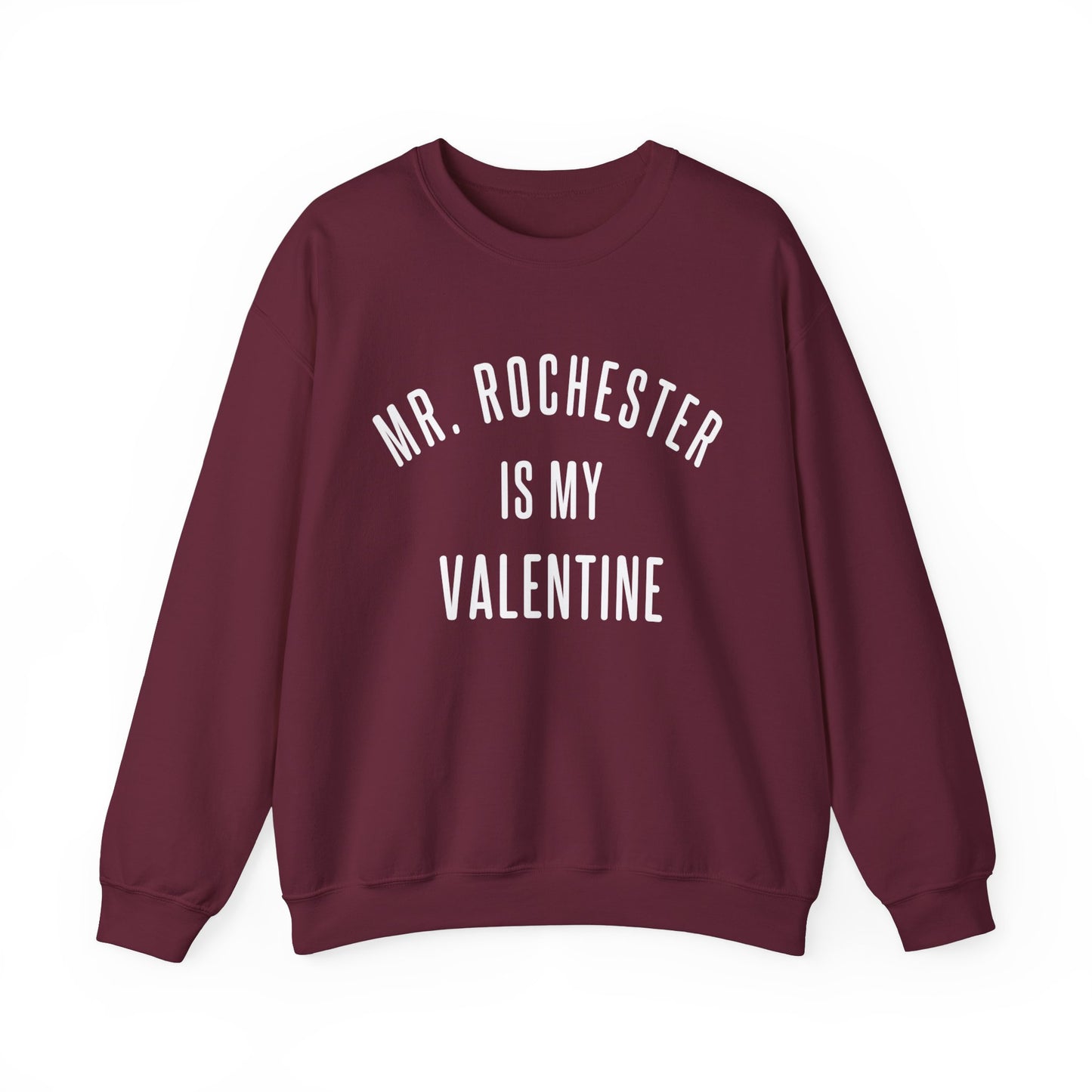 Mr. Rochester is my Valentine Crewneck Sweatshirt