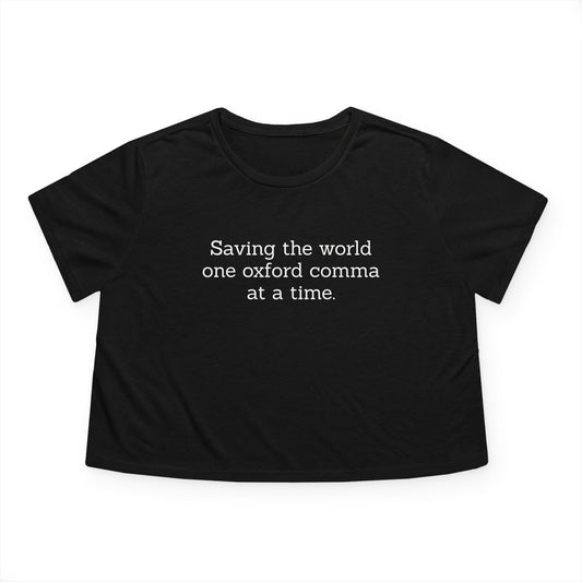 Oxford Comma Enthusiast Funny Quote Flowy Cropped Tee