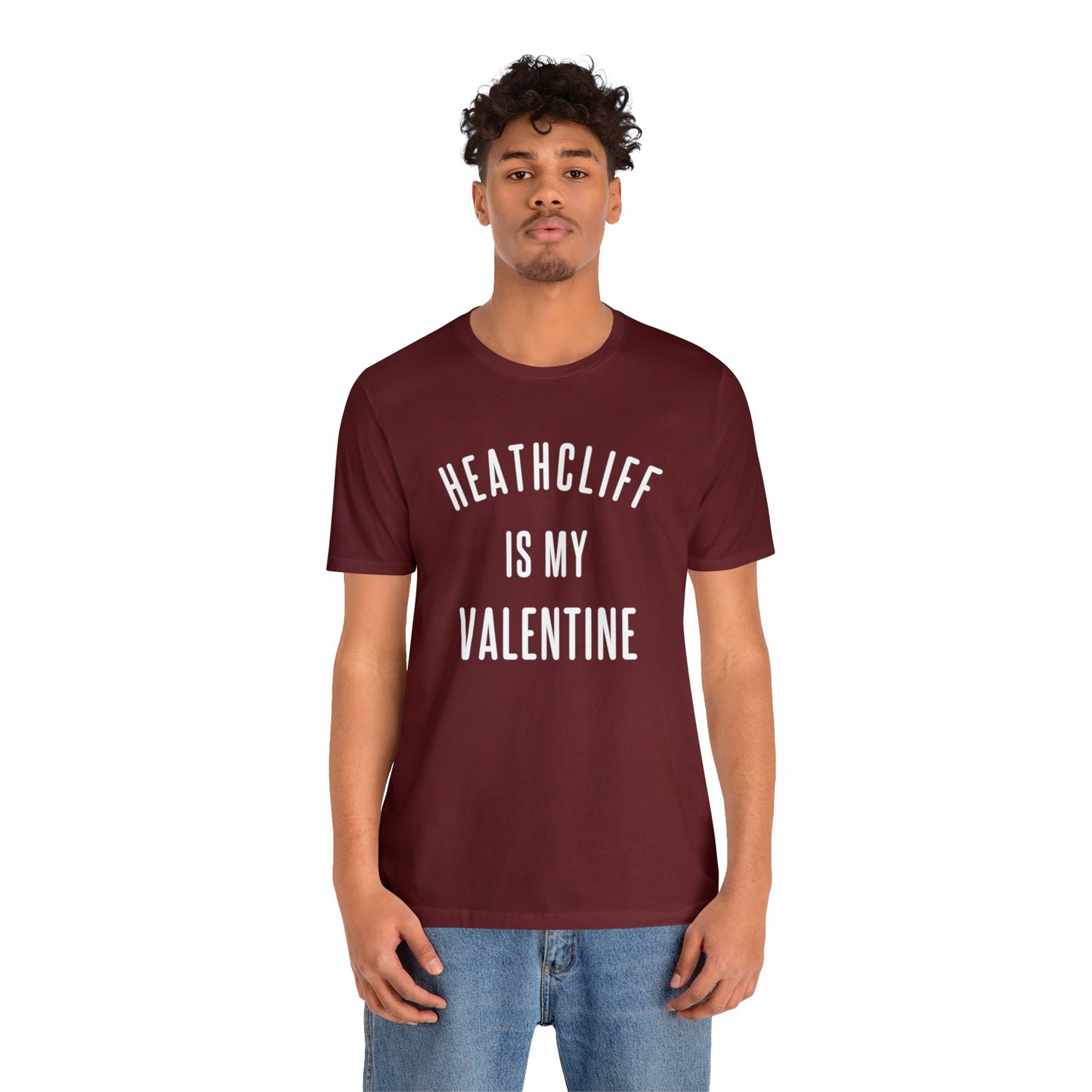 Heathcliff is my Valentine Short Sleeve Tee