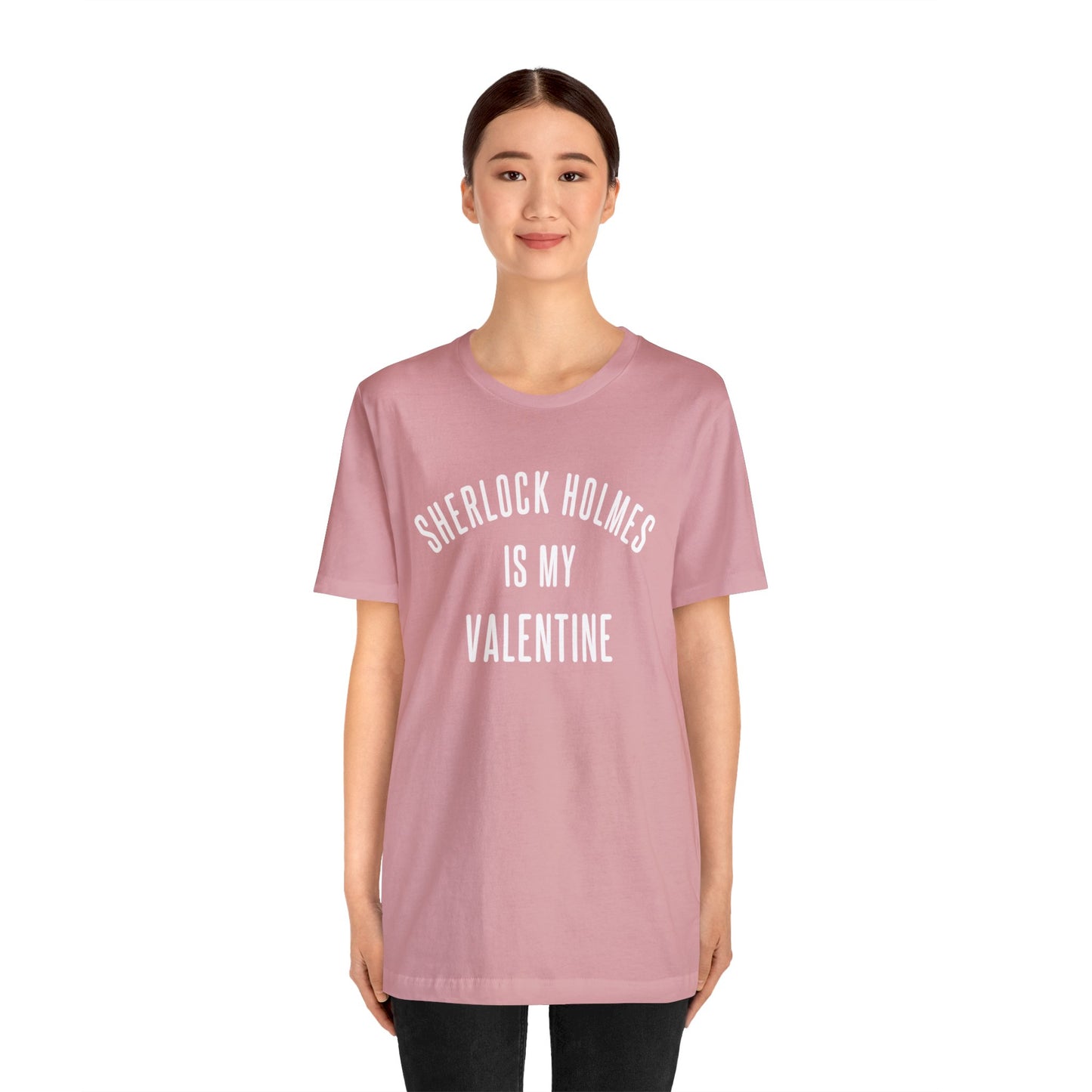 Sherlock Holmes is my Valentine Short Sleeve Tee