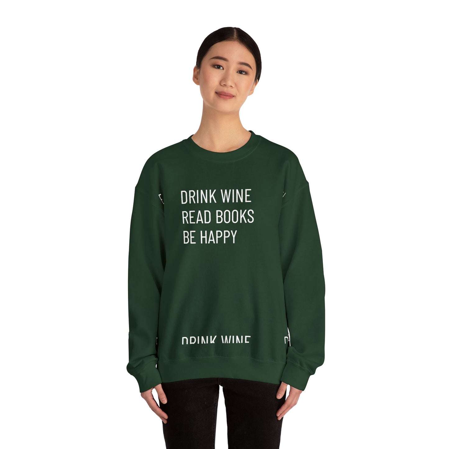 Drink Wine Read Books Crewneck Sweatshirt — Funny Wine & Book Lover Quote