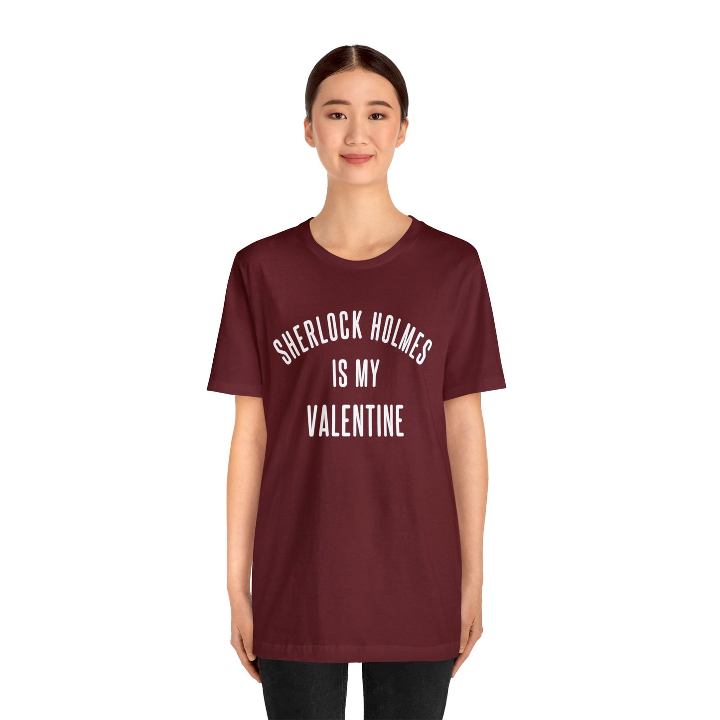 Sherlock Holmes is my Valentine Short Sleeve Tee