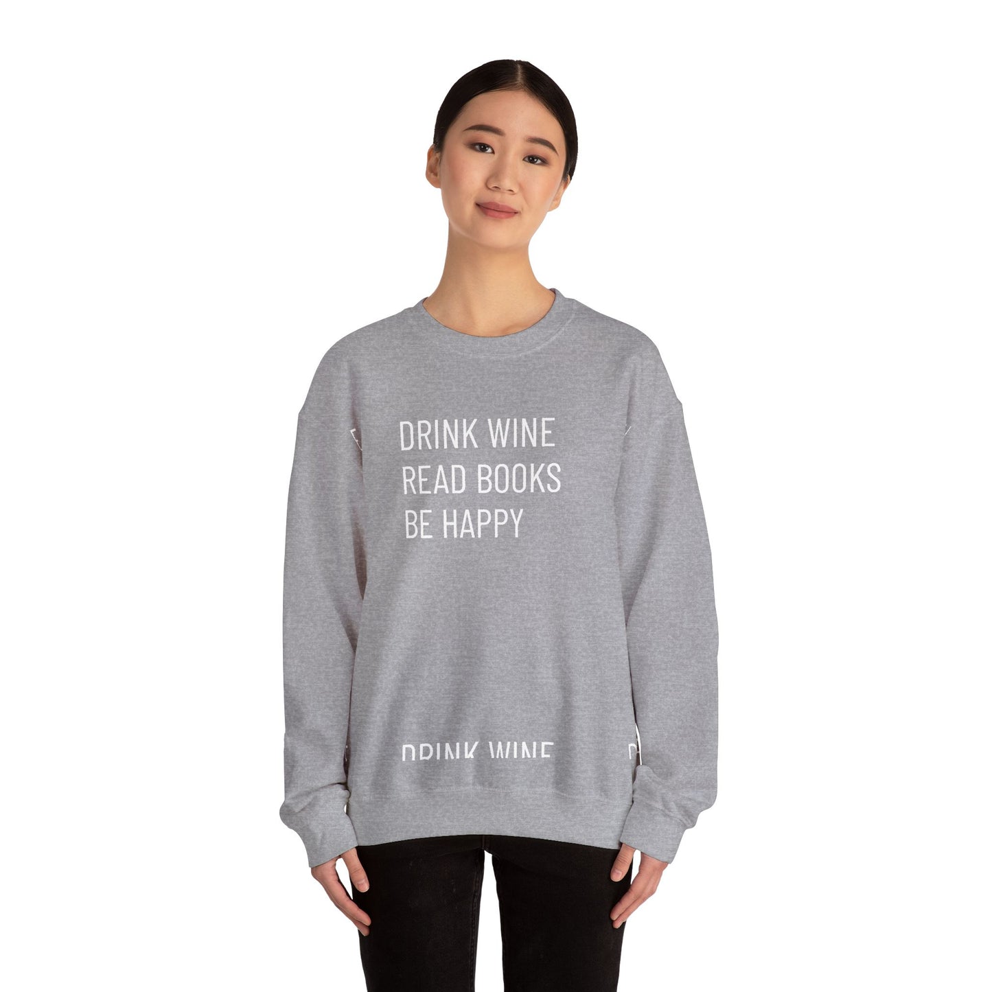Drink Wine Read Books Crewneck Sweatshirt — Funny Wine & Book Lover Quote