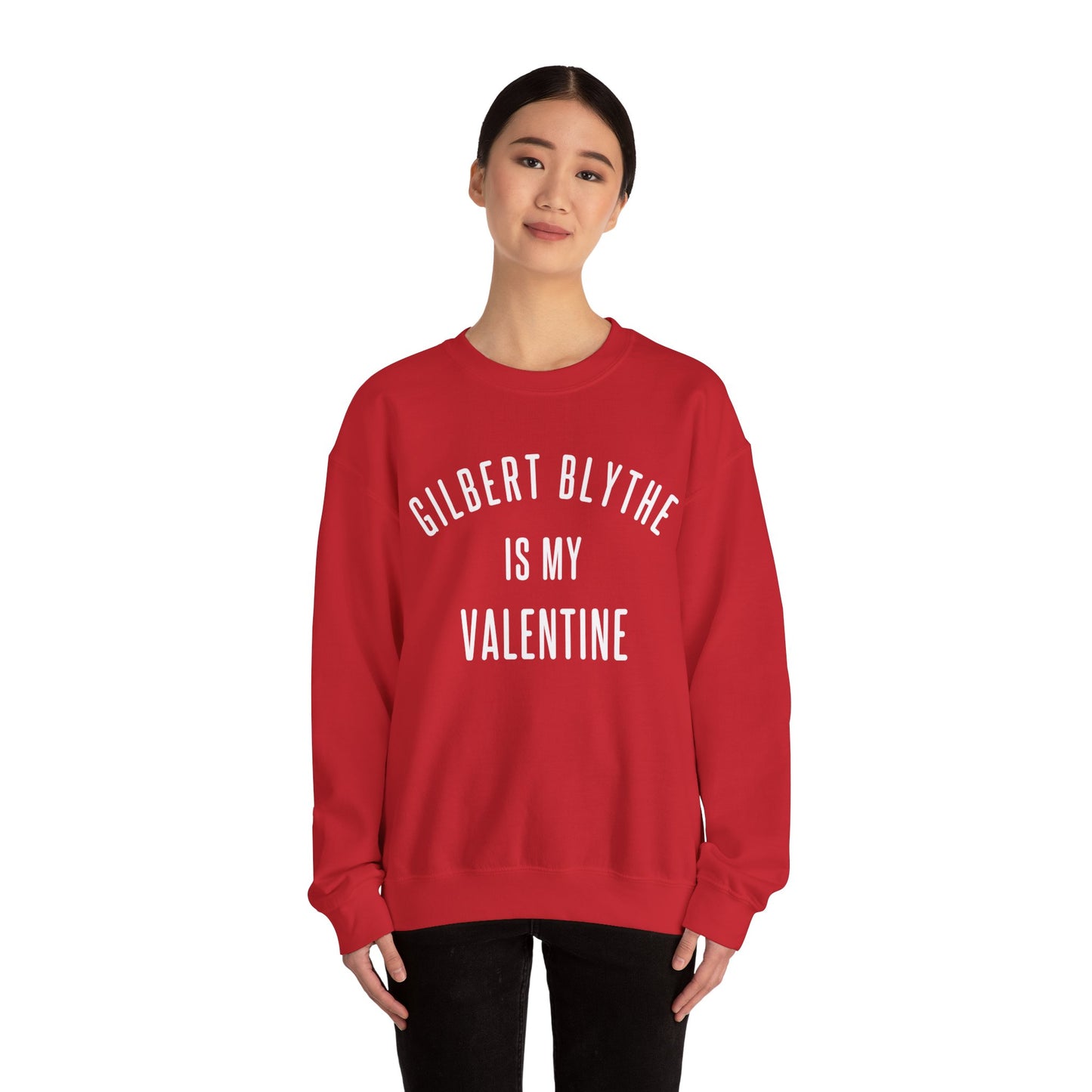 Gilbert Blythe is my Valentine Crewneck Sweatshirt