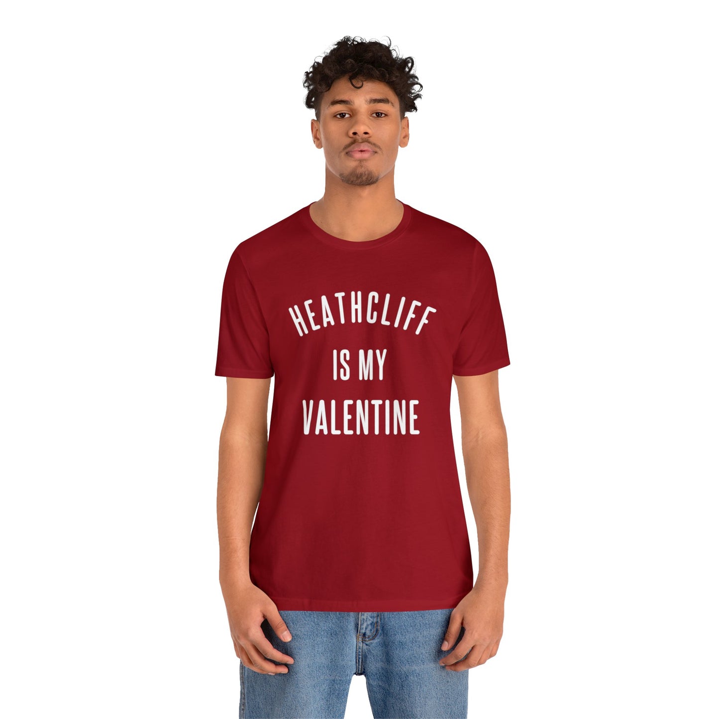 Heathcliff is my Valentine Short Sleeve Tee