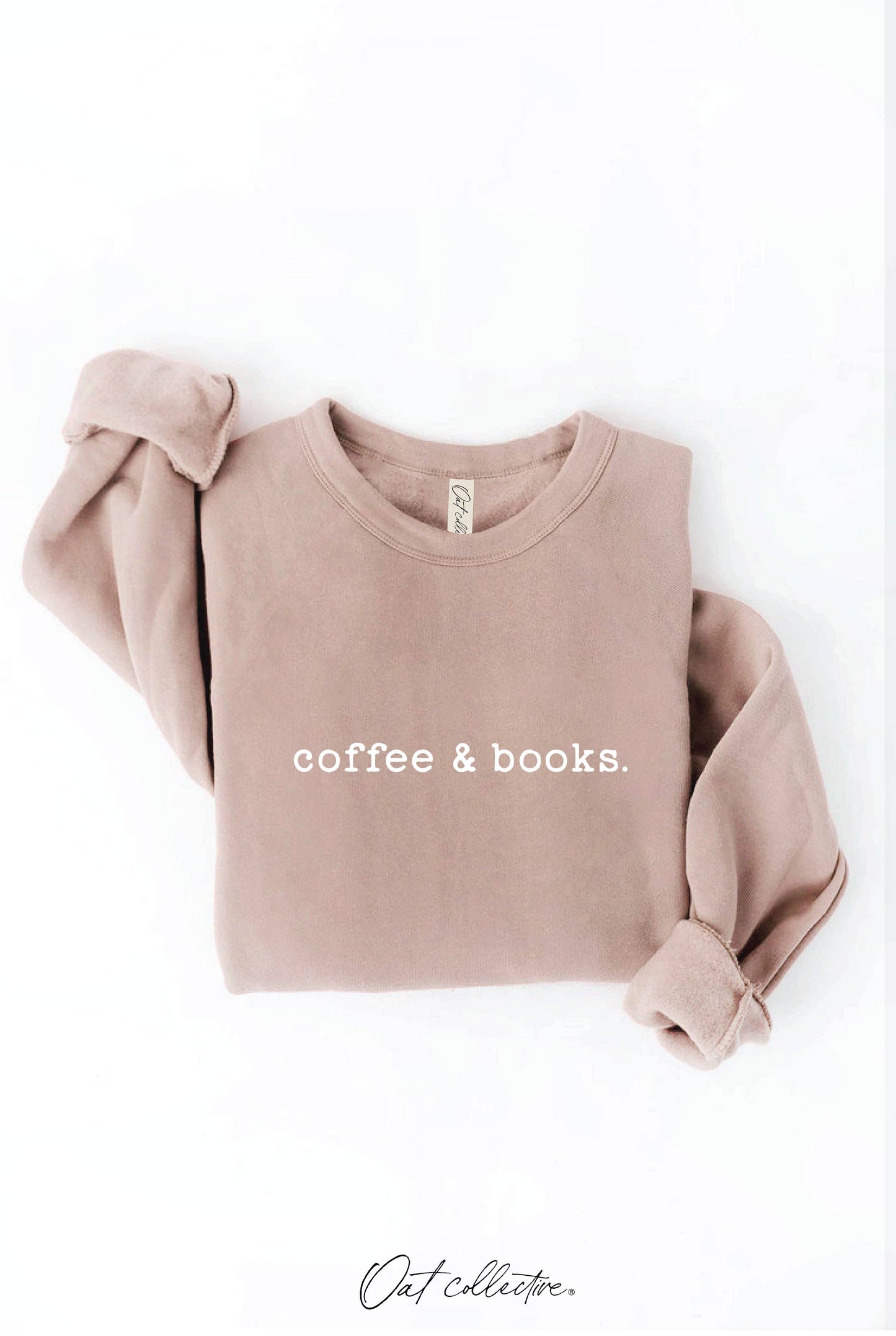 COFFEE AND BOOKS SWEATSHIRT