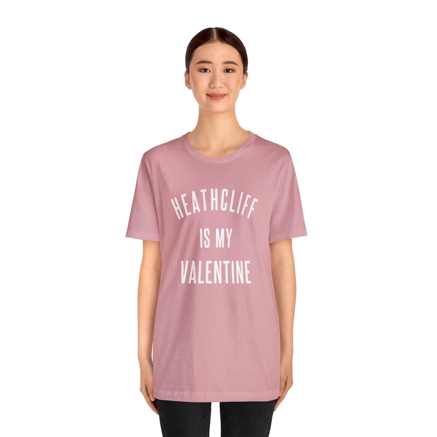 Heathcliff is my Valentine Short Sleeve Tee