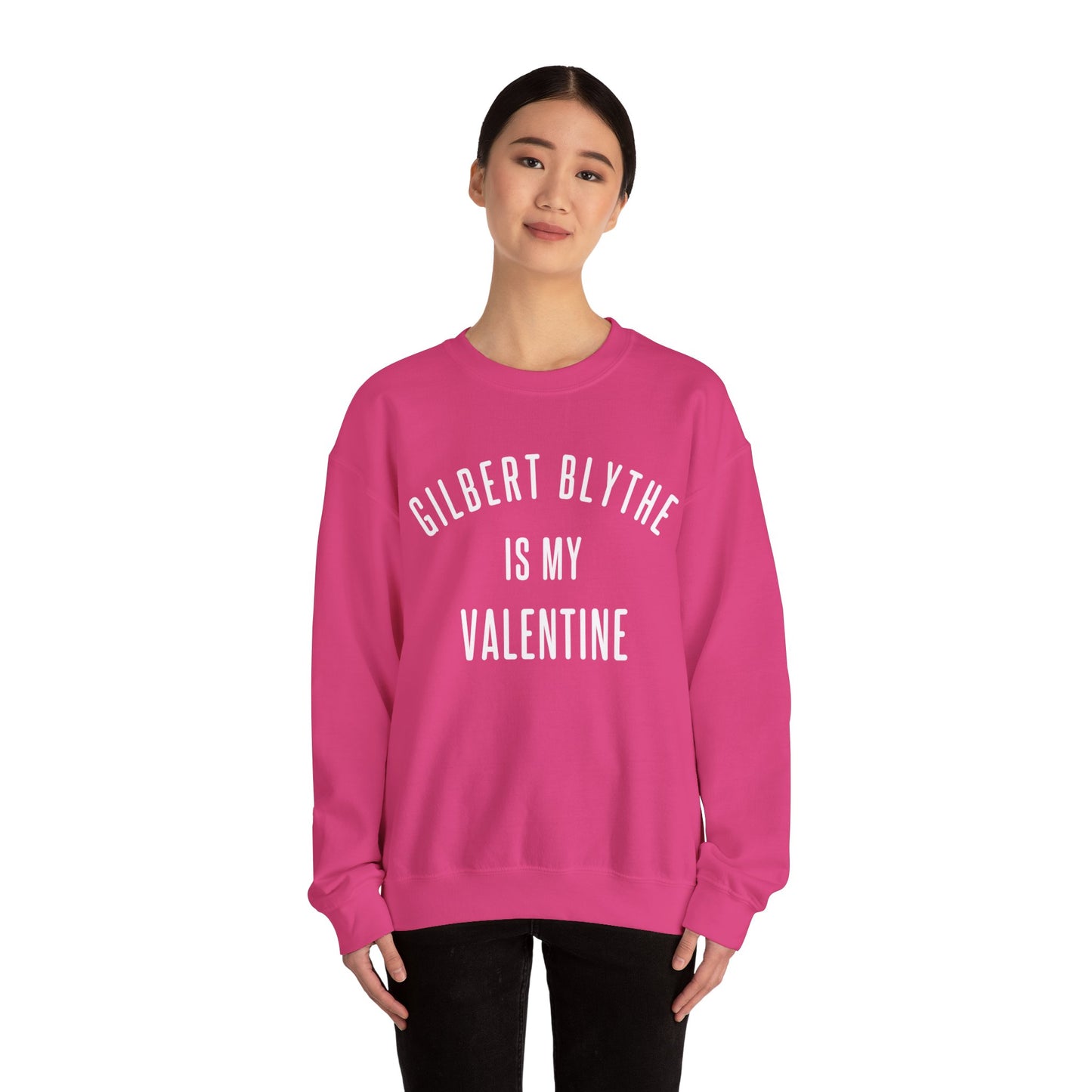 Gilbert Blythe is my Valentine Crewneck Sweatshirt