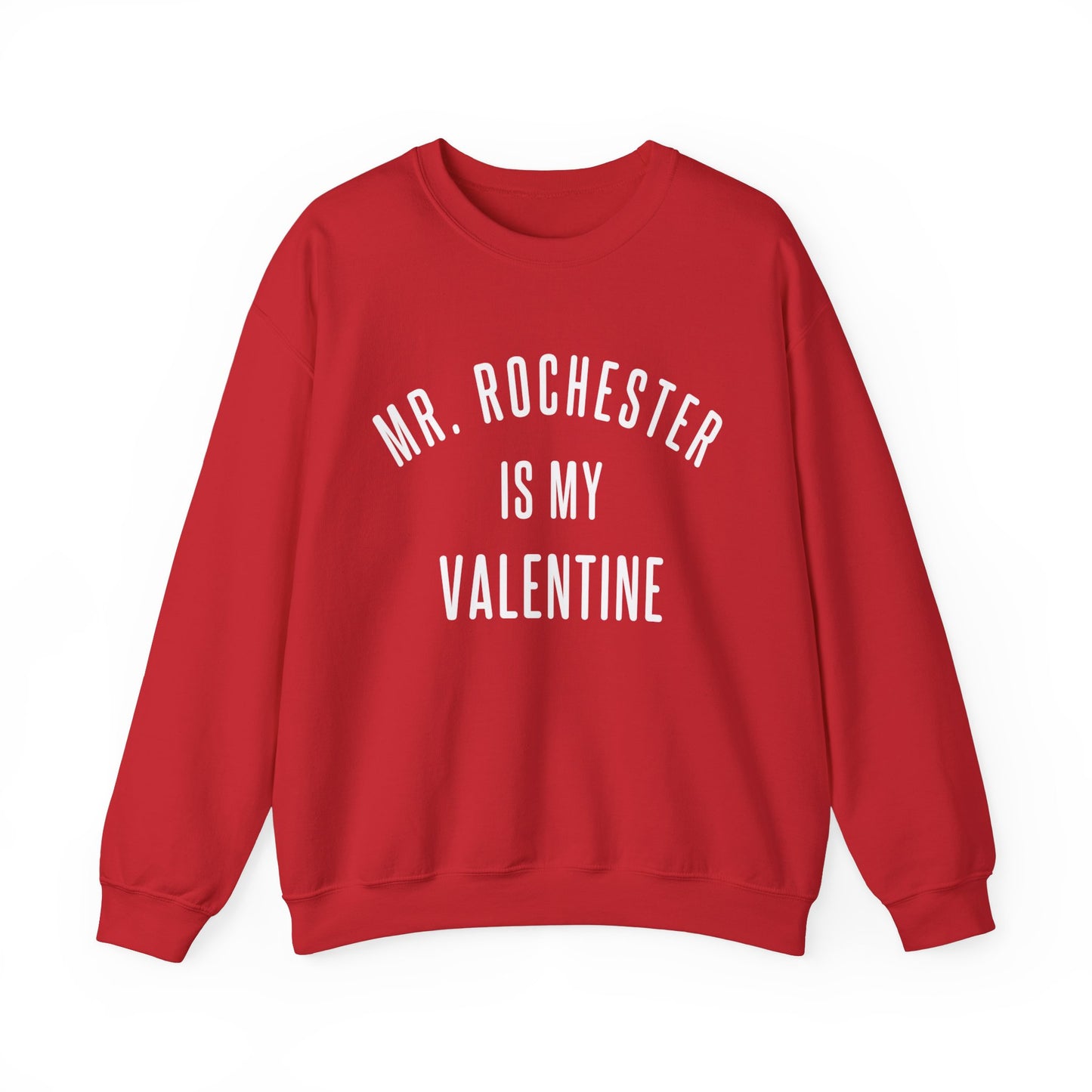 Mr. Rochester is my Valentine Crewneck Sweatshirt
