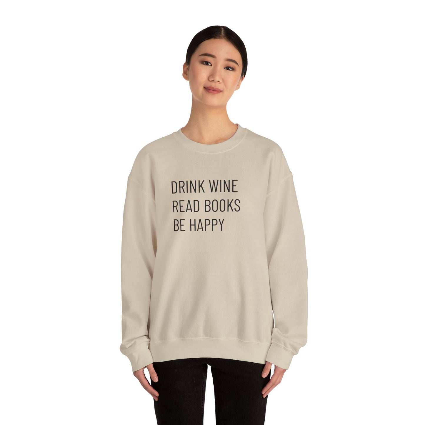 Drink Wine Read Books Crewneck Sweatshirt — Funny Wine & Book Lover Quote