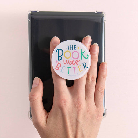 The Book Was Better E-Reader Grip