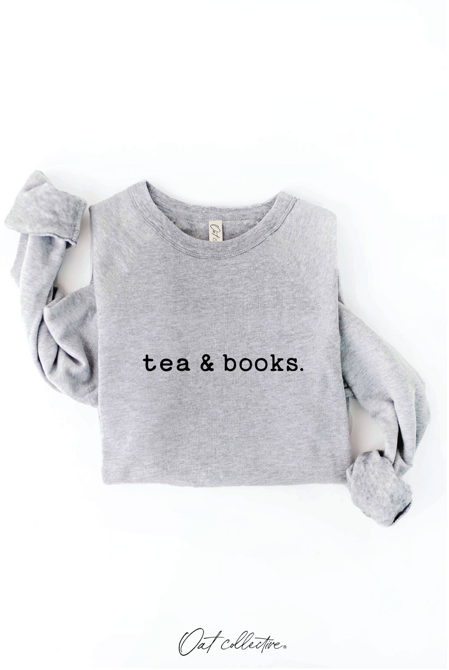 TEA AND BOOKS  Graphic Sweatshirt